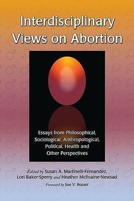 Interdisciplinary Views on Abortion