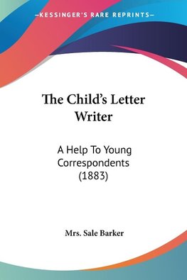 The Child's Letter Writer