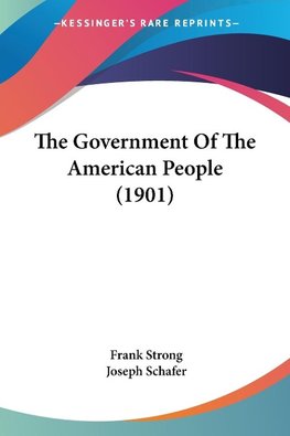 The Government Of The American People (1901)