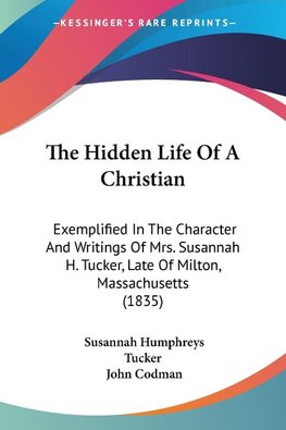 The Hidden Life Of A Christian