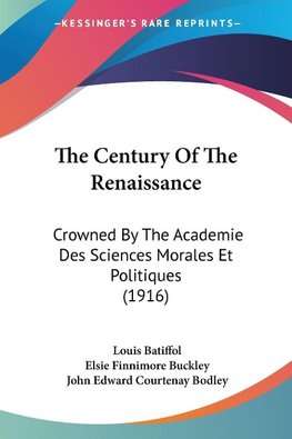 The Century Of The Renaissance