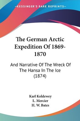 The German Arctic Expedition Of 1869-1870