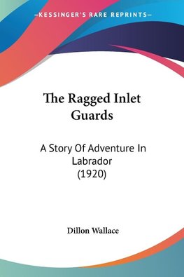 The Ragged Inlet Guards