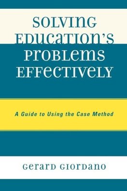 Solving Education's Problems Effectively