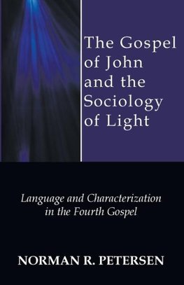 The Gospel of John and the Sociology of Light