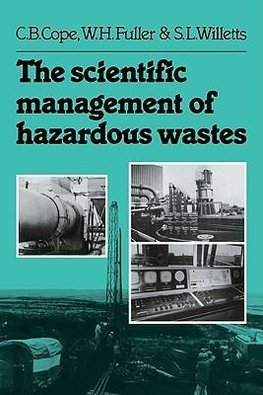 The Scientific Management of Hazardous Wastes