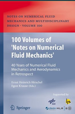 100 Volumes of 'Notes on Numerical Fluid Mechanics'