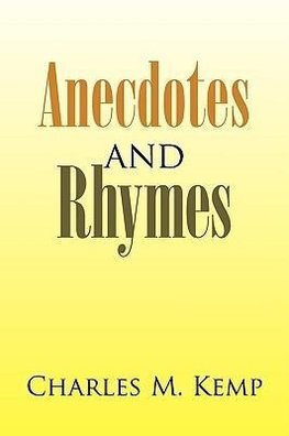 Anecdotes and Rhymes