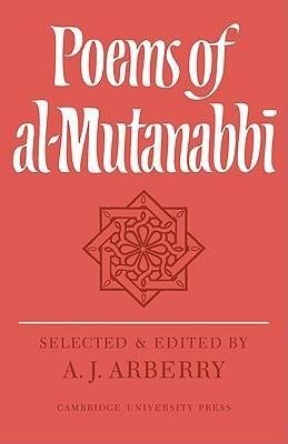 Poems of Al-Mutanabbi