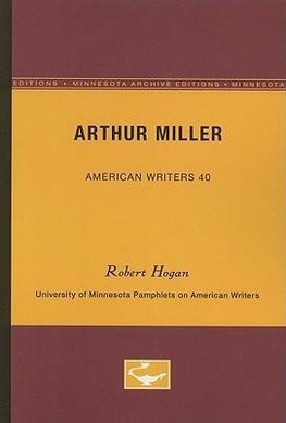 Arthur Miller - American Writers 40