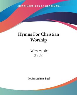 Hymns For Christian Worship