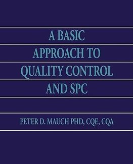 A Basic Approach to Quality Control and SPC