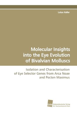 Molecular Insights into the Eye Evolution of Bivalvian Molluscs