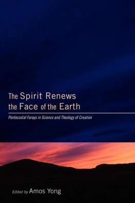 The Spirit Renews the Face of the Earth