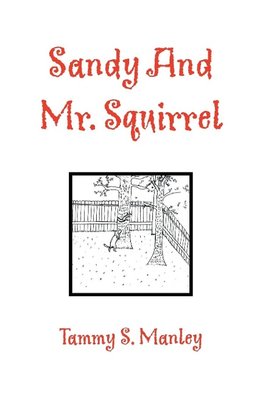 Sandy and Mr. Squirrel