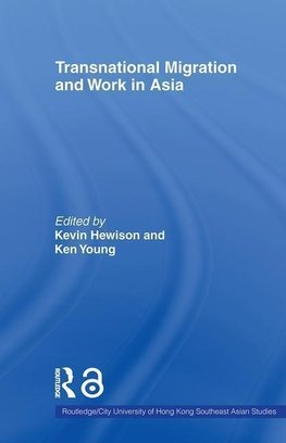 Transnational Migration and Work in Asia