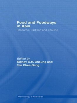 Food and Foodways in Asia