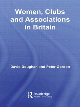 Doughan, D: Women, Clubs and Associations in Britain