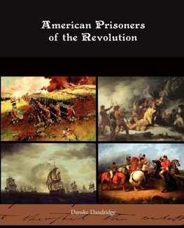 American Prisoners of the Revolution