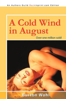 A Cold Wind in August