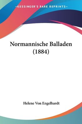 Normannische Balladen (1884)