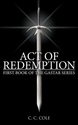 First Book of the Gastar Series