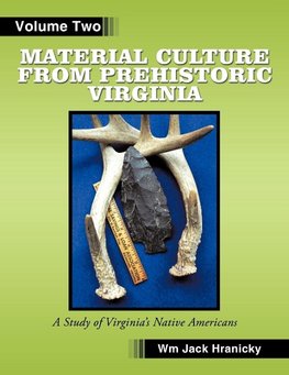 Material Culture from Prehistoric Virginia