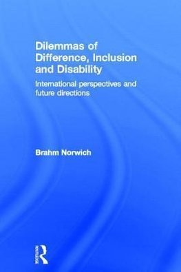 Norwich, B: Dilemmas of Difference, Inclusion and Disability