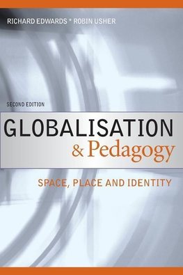 Edwards, R: Globalisation & Pedagogy