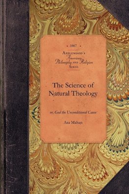 The Science of Natural Theology