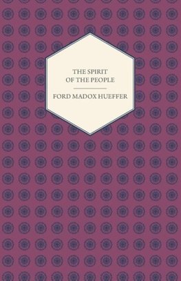 The Spirit of the People - An Analysis of the English Mind