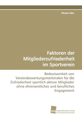 Faktoren der Mitgliederzufriedenheit im Sportverein