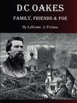 D.C. Oakes - Family,Friends & Foe