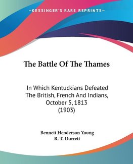 The Battle Of The Thames