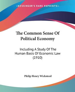 The Common Sense Of Political Economy