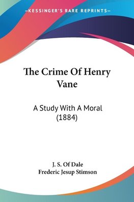 The Crime Of Henry Vane