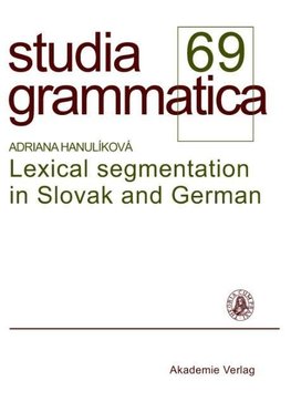 Lexical segmentation in Slovak and German