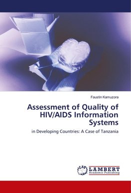 Assessment of Quality of HIV/AIDS Information Systems