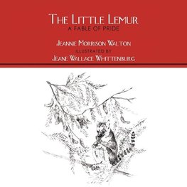 The Little Lemur, A Fable of Pride