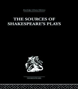 Muir, K: Sources of Shakespeare's Plays