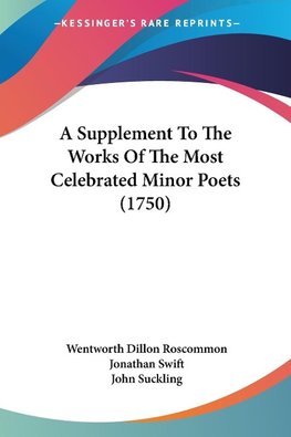 A Supplement To The Works Of The Most Celebrated Minor Poets (1750)