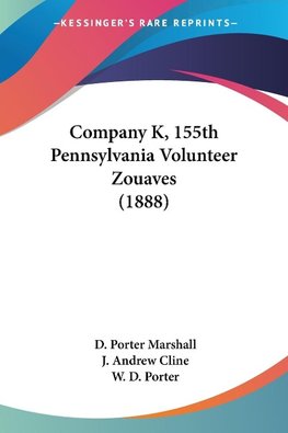 Company K, 155th Pennsylvania Volunteer Zouaves (1888)