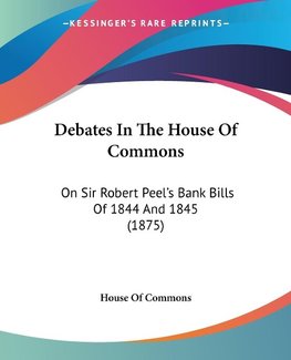 Debates In The House Of Commons