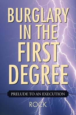 Burglary in the First Degree