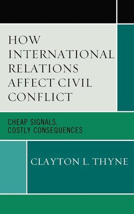 How International Relations Affect Civil Conflict