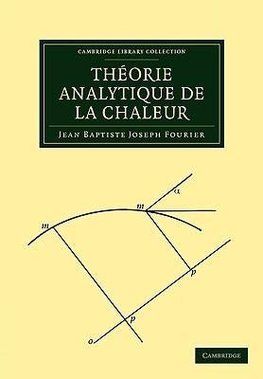 Theorie Analytique de La Chaleur