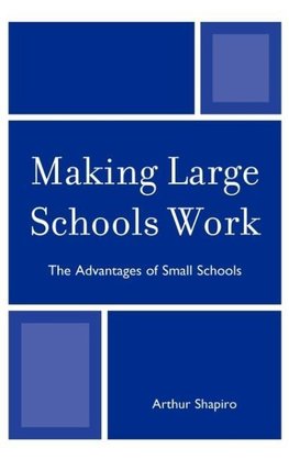 Making Large Schools Work