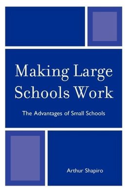 Making Large Schools Work