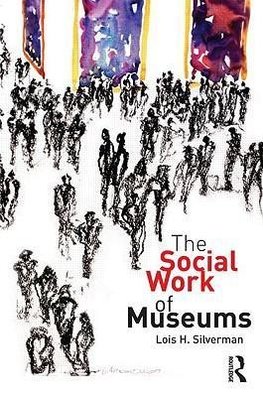 Silverman, L: Social Work of Museums