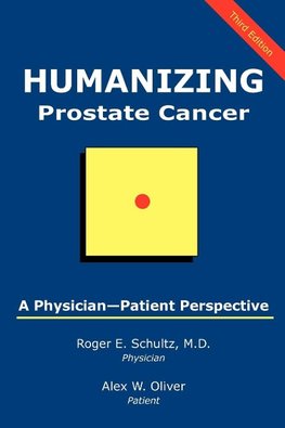 Humanizing Prostate Cancer